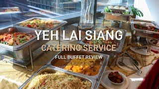 ysl buffet|Yeh Lai Siang Catering Service Singapore.